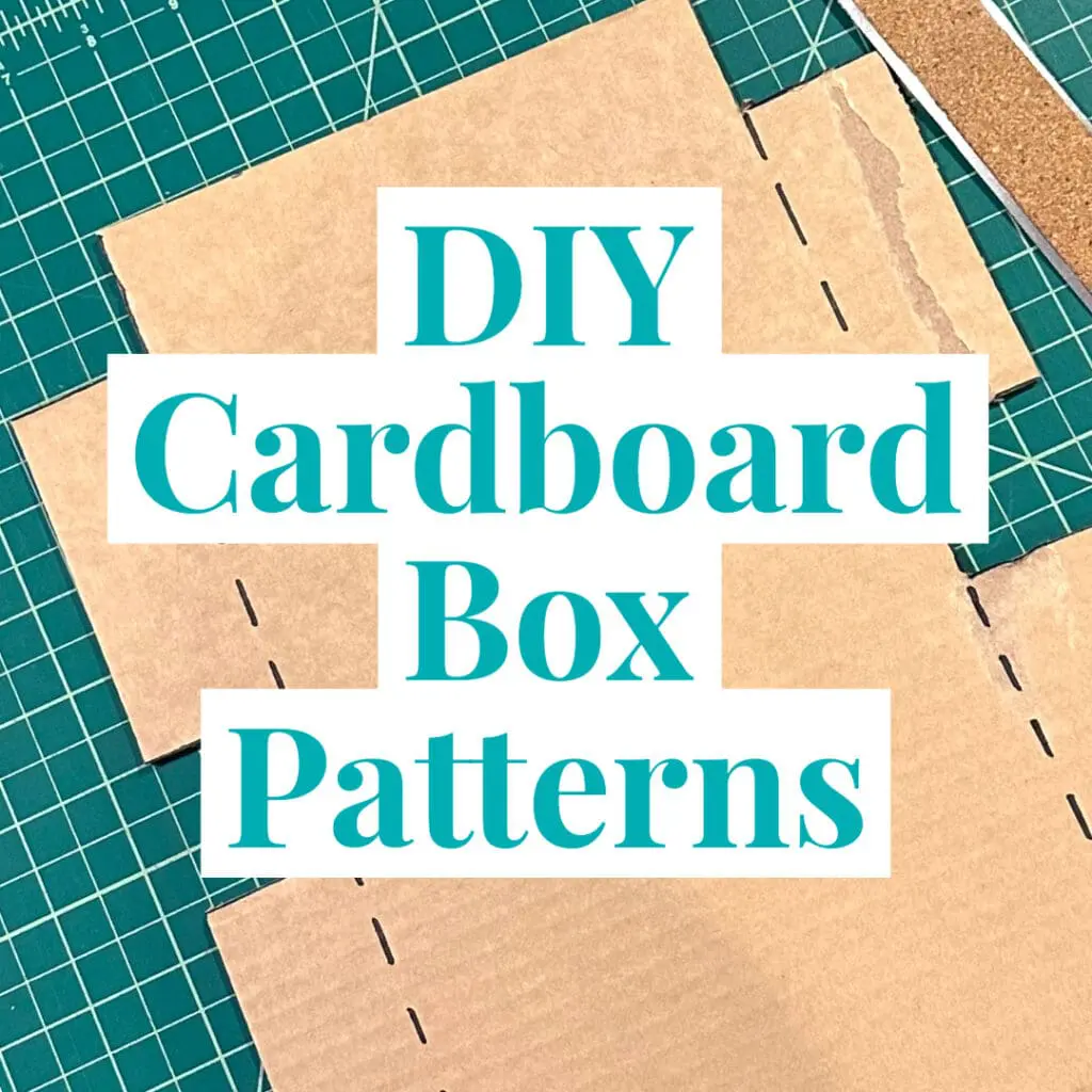 DIY Cardboard Box Patterns