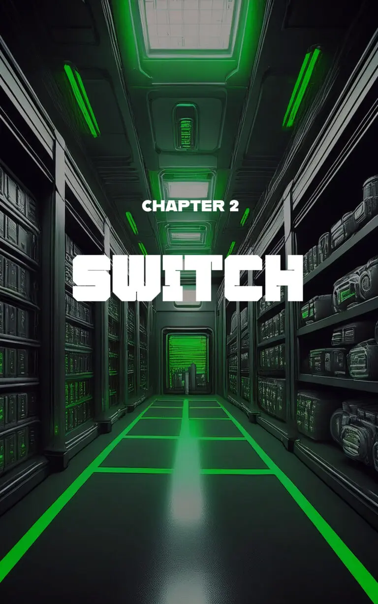 Cold Light – Chapter 2: Switch
