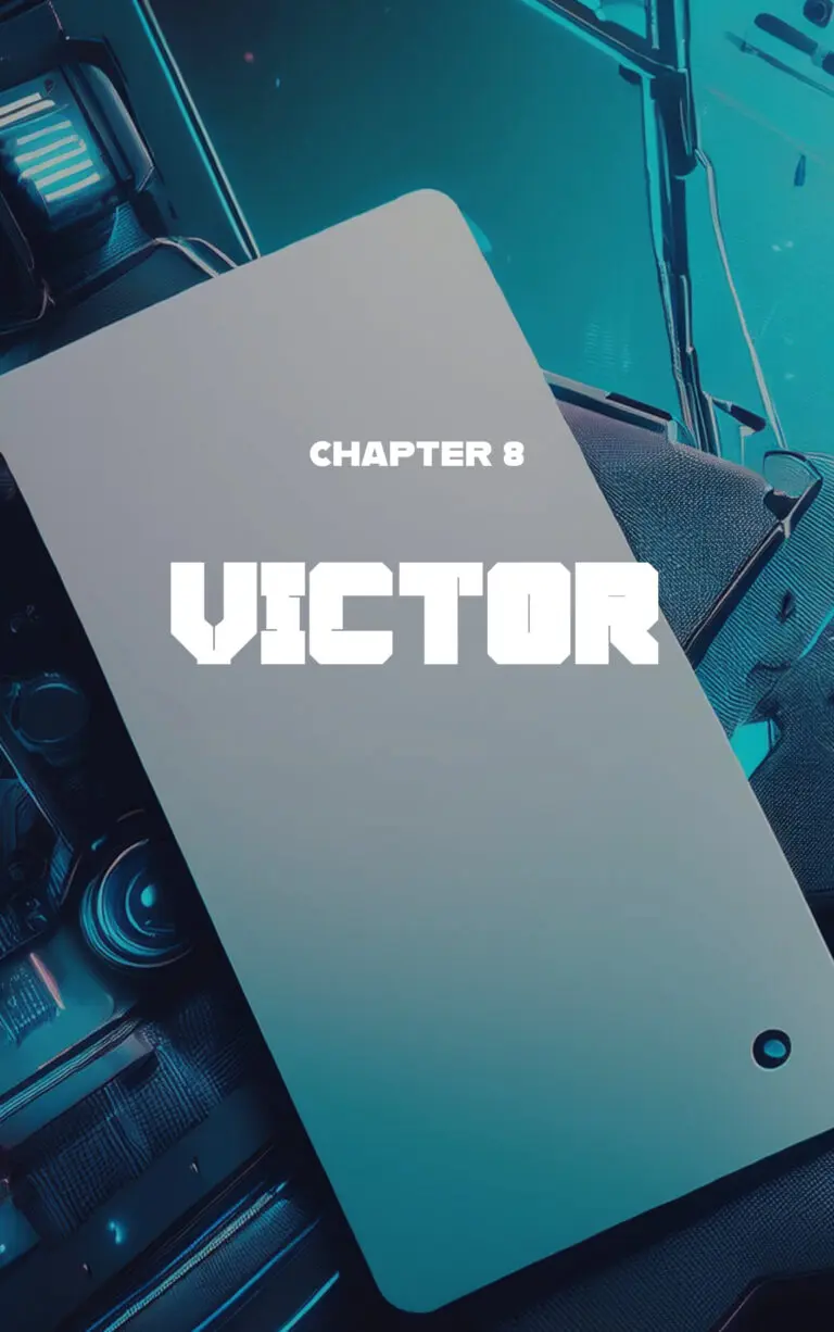 Cold Light – Chapter 8: Victor